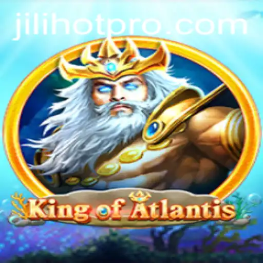 King of Atlantis: An Immersive Dive into Jili Hot Gaming